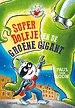 SuperDolfje en de Groene Gigant