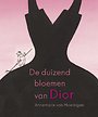 De duizend bloemen van Dior De duizend bloemen van Dior