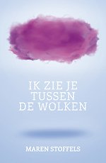 Ik zie je tussen de wolken