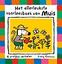 Het allerleukste voorleesboek van Muis Het allerleukste voorleesboek van Muis