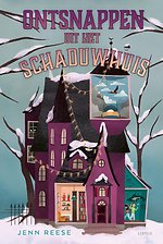 Ontsnappen uit het Schaduwhuis