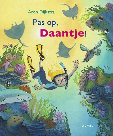 Pas op, Daantje!