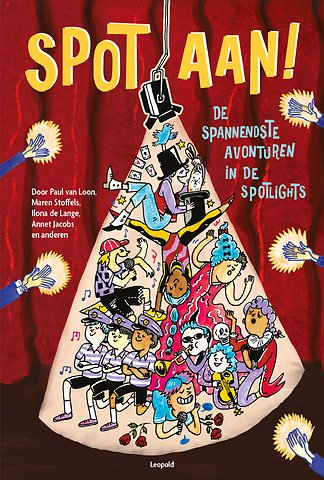 Spot aan! - De spannendste avonturen in groep 5, 6, 7, 8