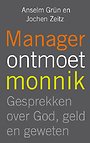 Manager ontmoet monnik Manager ontmoet monnik