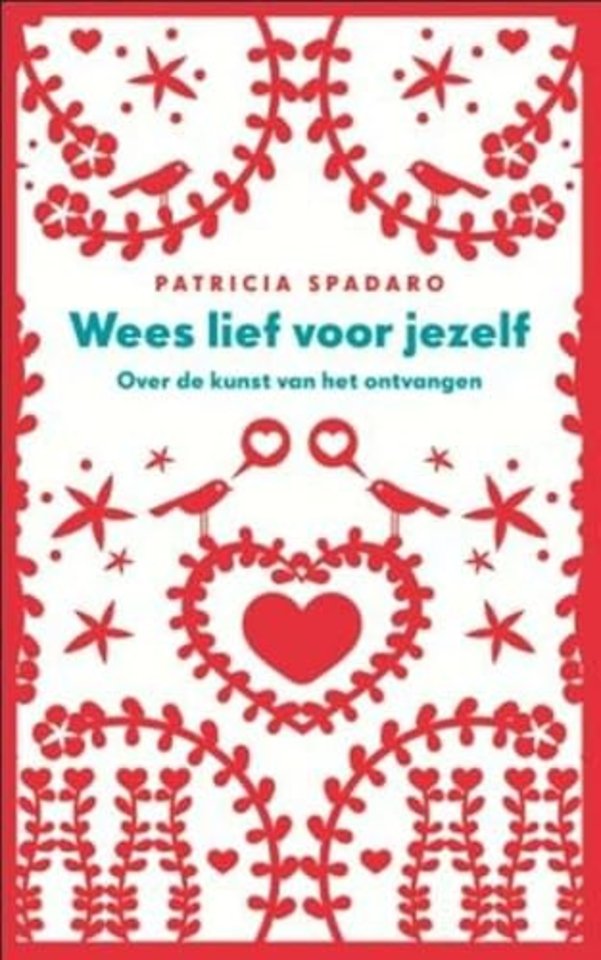 Wees lief voor jezelf