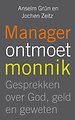 Manager ontmoet monnik