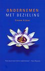 Ondernemen met bezieling Ondernemen met bezieling