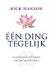 Een ding tegelijk