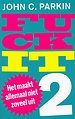 Fuck it 2