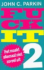 Fuck it 2 Fuck it 2