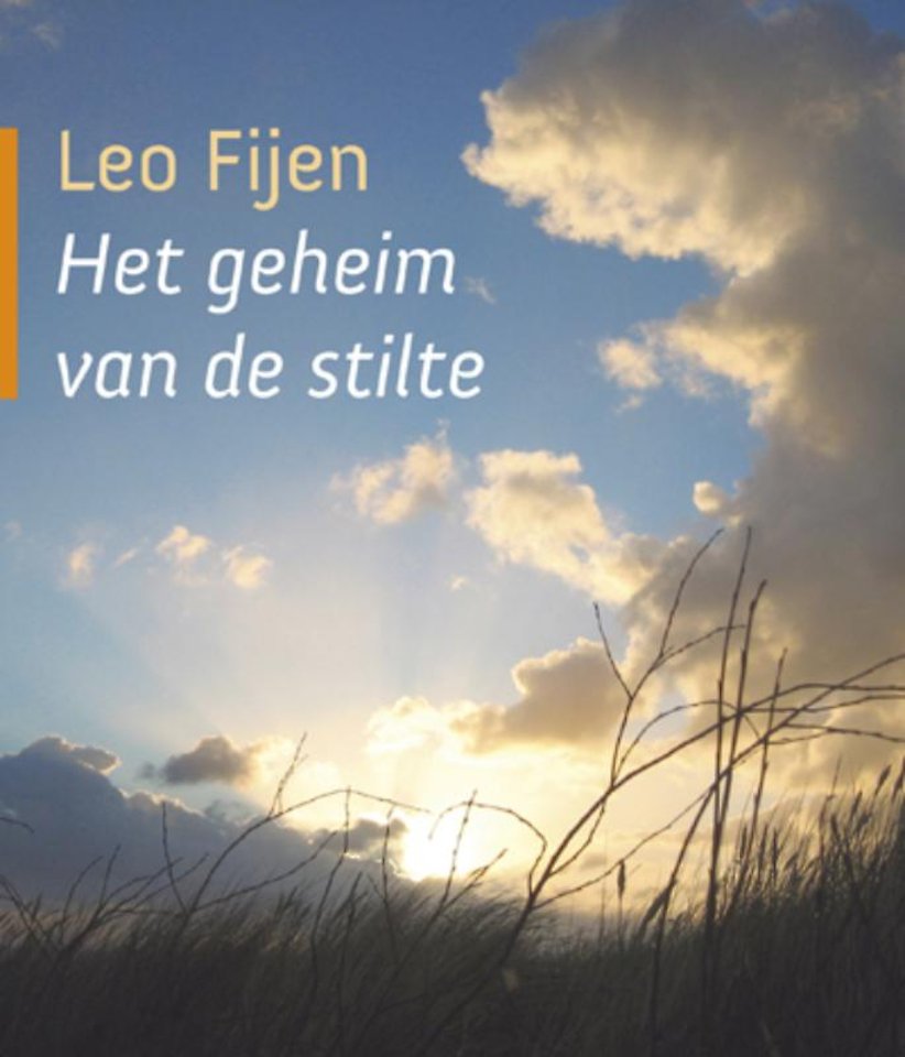 Het geheim van de stilte door Leo Fijen Managementboek.nl