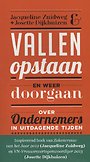 Vallen, opstaan en weer doorgaan Vallen, opstaan en weer doorgaan