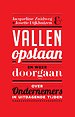Vallen, opstaan en weer doorgaan