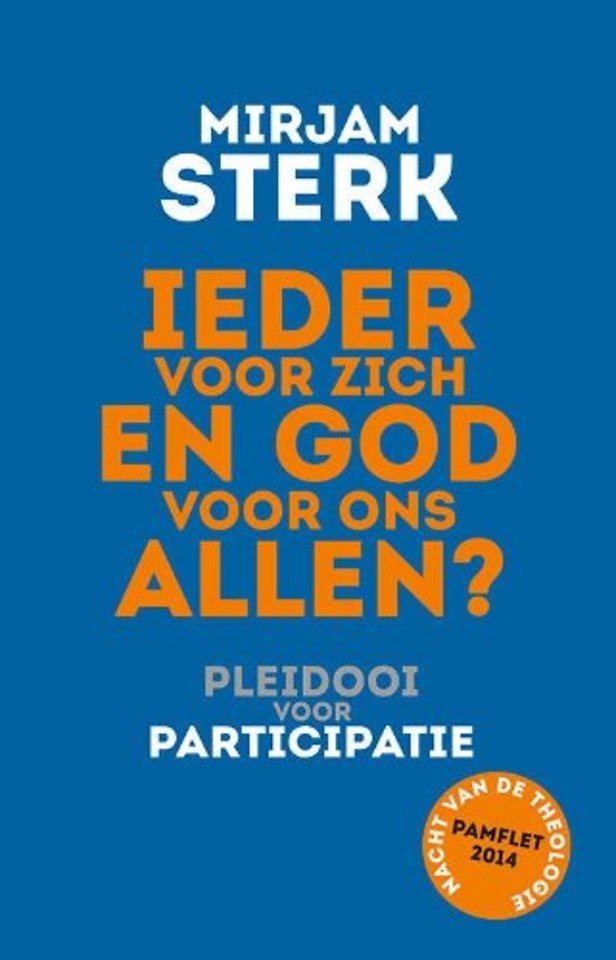 Ieder voor zich en God voor ons allen?