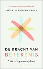 De kracht van betekenis De kracht van betekenis