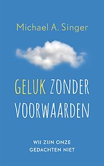 Geluk zonder voorwaarden