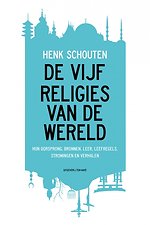 De vijf religies van de wereld De vijf religies van de wereld