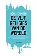 De vijf religies van de wereld De vijf religies van de wereld