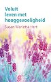 Voluit leven met hooggevoeligheid Voluit leven met hooggevoeligheid
