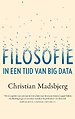 Filosofie in een tijd van Big Data Filosofie in een tijd van Big Data