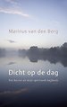 Dicht op de dag