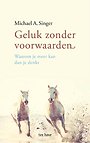 Geluk zonder voorwaarden
