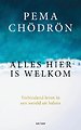 Alles hier is welkom