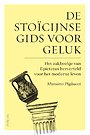 De stoïcijnse gids voor geluk