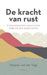 De kracht van rust