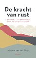 De kracht van rust De kracht van rust