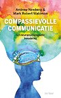 Compassievolle communicatie Compassievolle communicatie