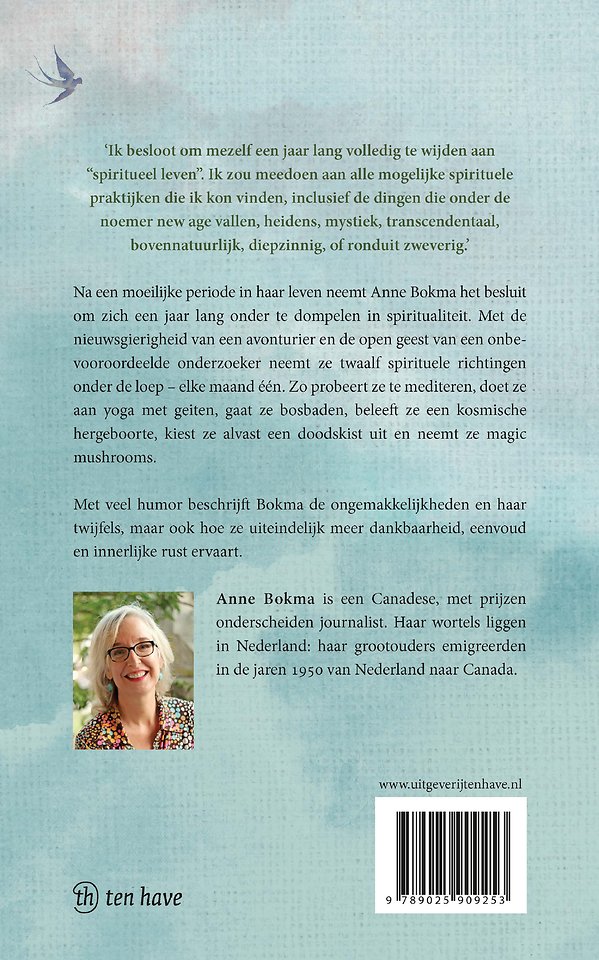 Het jaar waarin ik spiritueel probeerde te leven