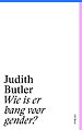 Wie is er bang voor gender?