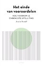 Het einde van vooroordelen Het einde van vooroordelen