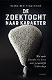 De zoektocht naar karakter