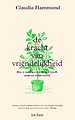 De kracht van vriendelijkheid De kracht van vriendelijkheid