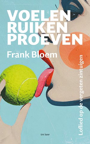 Voelen, ruiken, proeven
