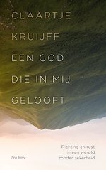 Een God die in mij gelooft