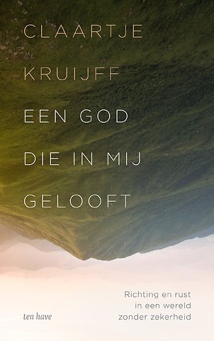 Een God die in mij gelooft