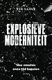 Explosieve moderniteit Explosieve moderniteit