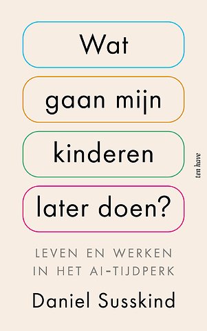 Wat gaan mijn kinderen later doen?