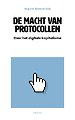 De macht van protocollen