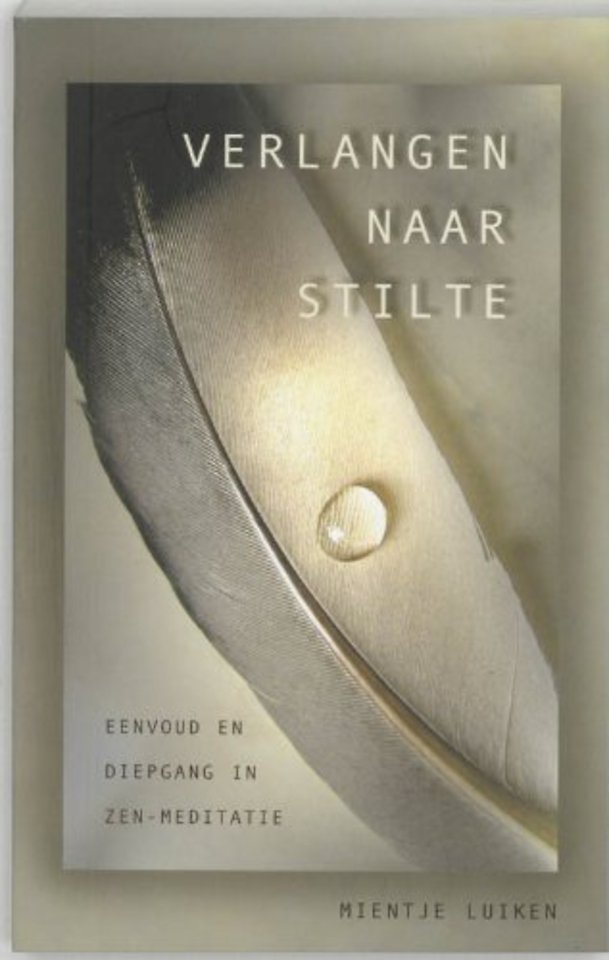 Verlangen naar stilte / druk 1