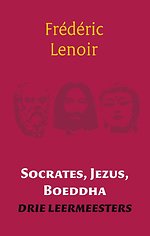 Socrates, Jezus, Boeddha