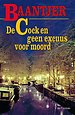 De Cock en geen excuus voor moord