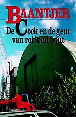 De Cock en de geur van rottend hout