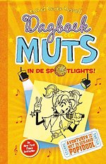 Dagboek van een muts 3 - In de spotlights!