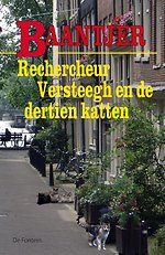 Rechercheur Versteegh en de dertien katten
