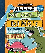 Alles wat cool is aan dino's