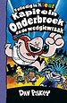 Kapitein Onderbroek en de wedgiewraak